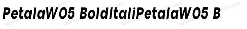 PetalaW05 BoldItaliPetalaW05 BoldIt字体转换